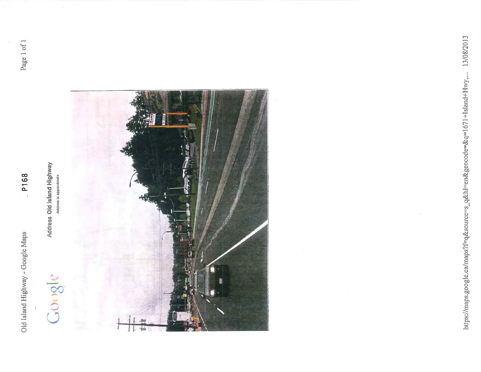 Google Maps street view photo of Old Island Highway (Address 1671) showing a multi-lane highway with a median, dated 13/08/2013.