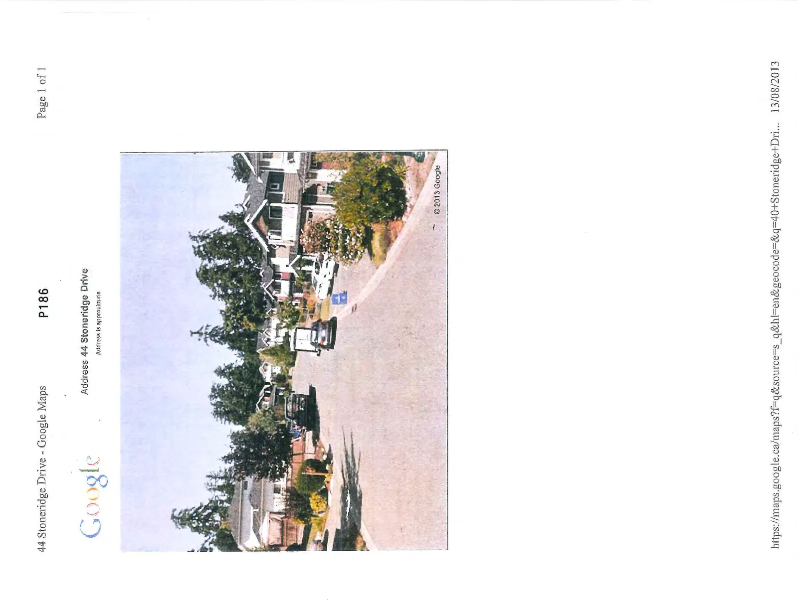Google Maps street view photo of 44 Stoneridge Drive showing a modern residential street with rollover curbs, dated 13/08/2013.