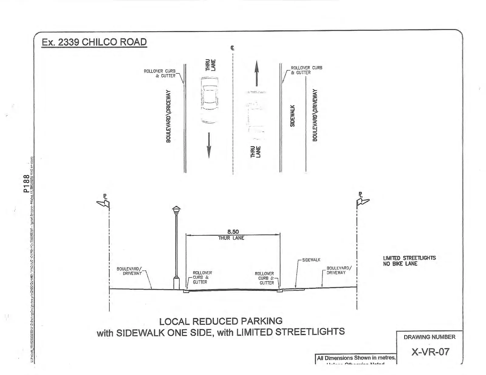 Engineering cross-section diagram for Ex. 2339 Chilco Road, titled "LOCAL REDUCED PARKING with SIDEWALK ONE SIDE, with LIMITED STREETLIGHTS" with Drawing Number X-VR-07.