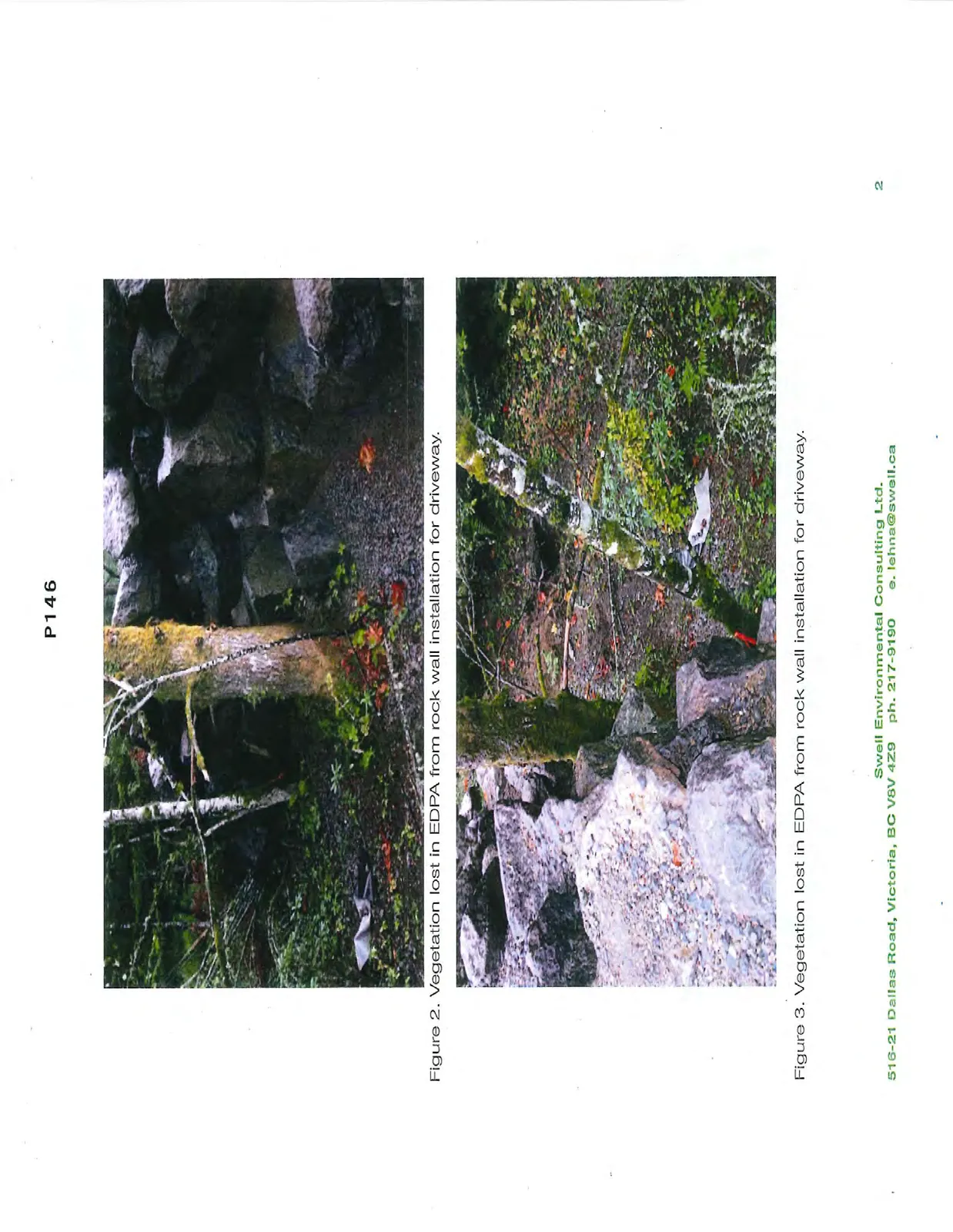 Figure 2. Vegetation lost in EDPA from rock wall installation for driveway.