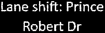 Map label for Lane shift: Prince Robert Dr