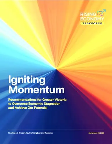 Cover of the final report "Igniting Momentum: Recommendations for Greater Victoria to Overcome Economic Stagnation and Achieve Our Potential"