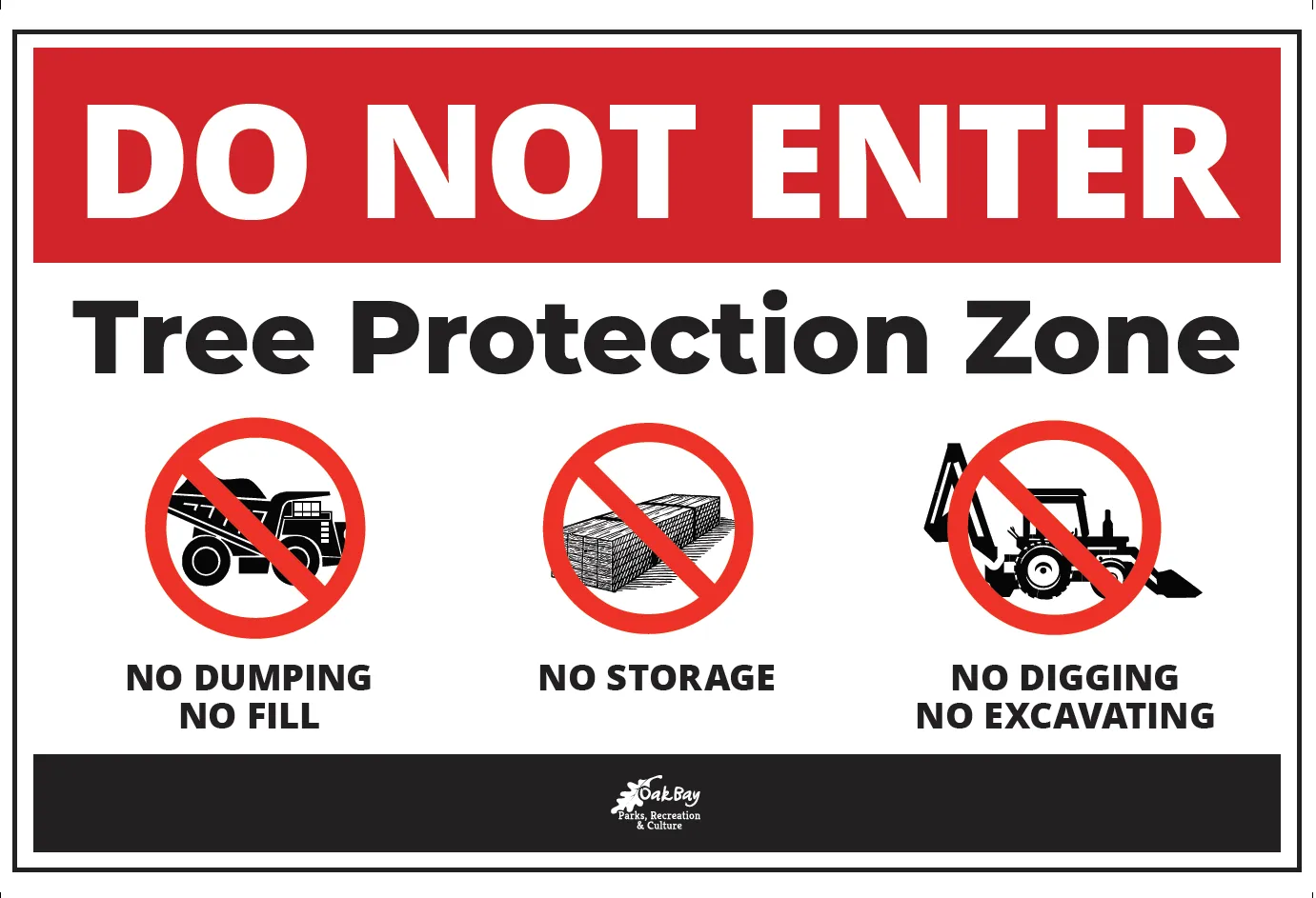 Example of a "DO NOT ENTER Tree Protection Zone" sign