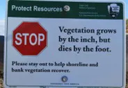 Sign image for reference: Protect Resources STOP Vegetation grows by the inch...
