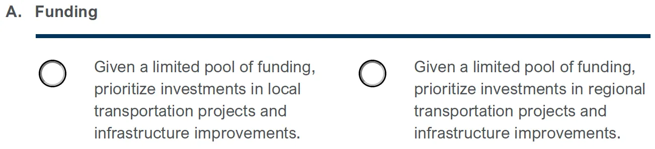 Radio button options for prioritizing funding in local vs regional transportation projects