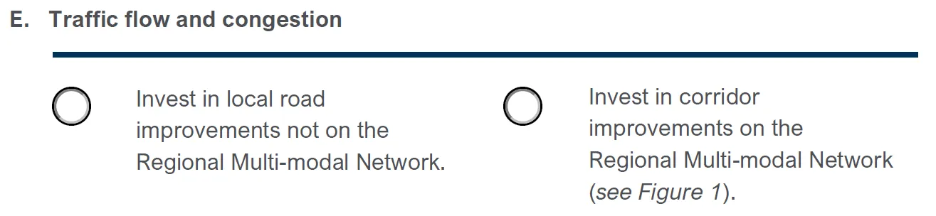 Radio button options for investment in local road improvements vs Regional Multi-modal Network corridors