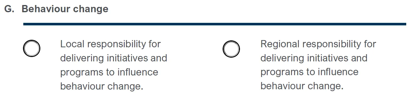 Radio button options for local vs regional responsibility for delivering behavior change initiatives