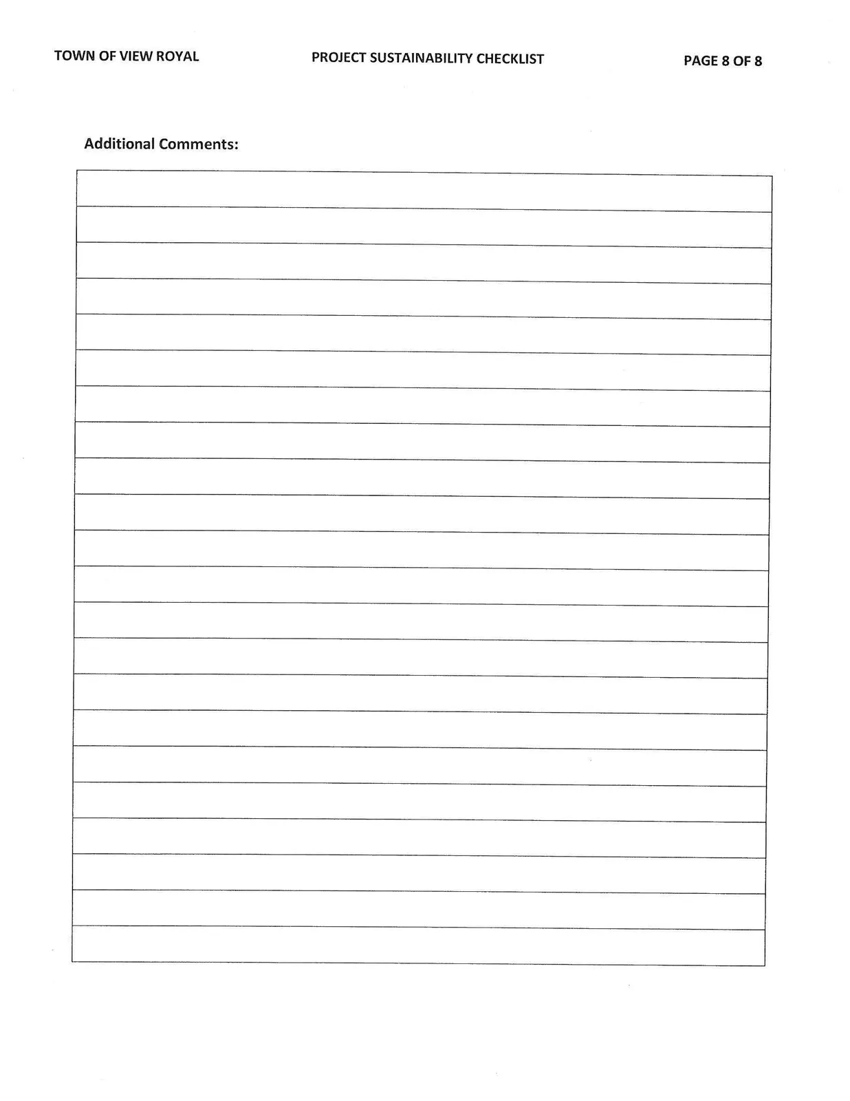 Page 8 of the Project Sustainability Checklist for Additional Comments