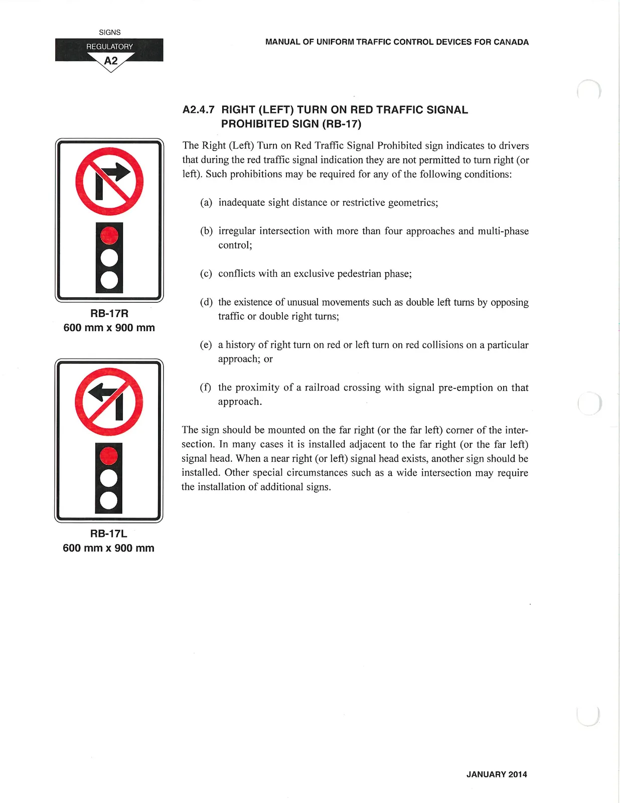 Regulatory sign diagrams for Right Turn on Red Prohibited (RB-17R) and Left Turn on Red Prohibited (RB-17L) from the MUTCD, both 600 mm x 900 mm.