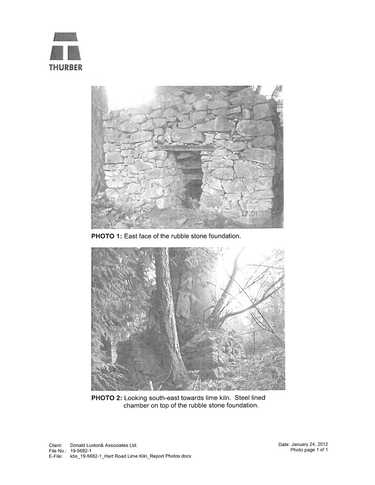 PHOTO 1: East face of the rubble stone foundation.