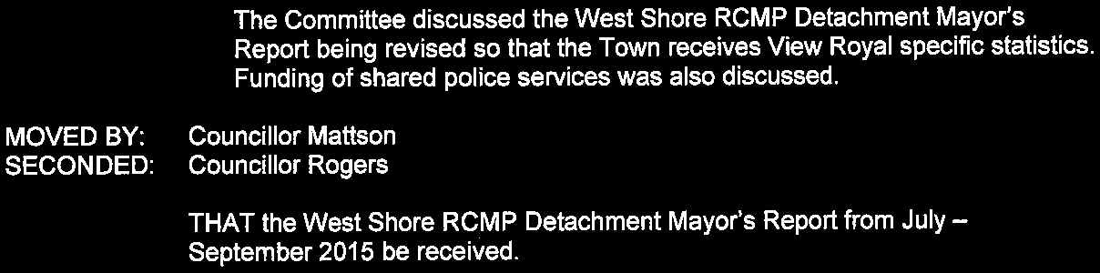 Discussion and motion regarding West Shore RCMP Detachment Mayor's Report