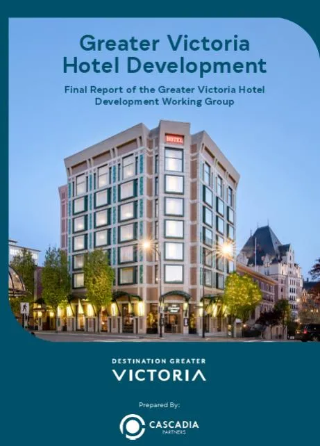 Cover of the Final Report of the Greater Victoria Hotel Development Working Group