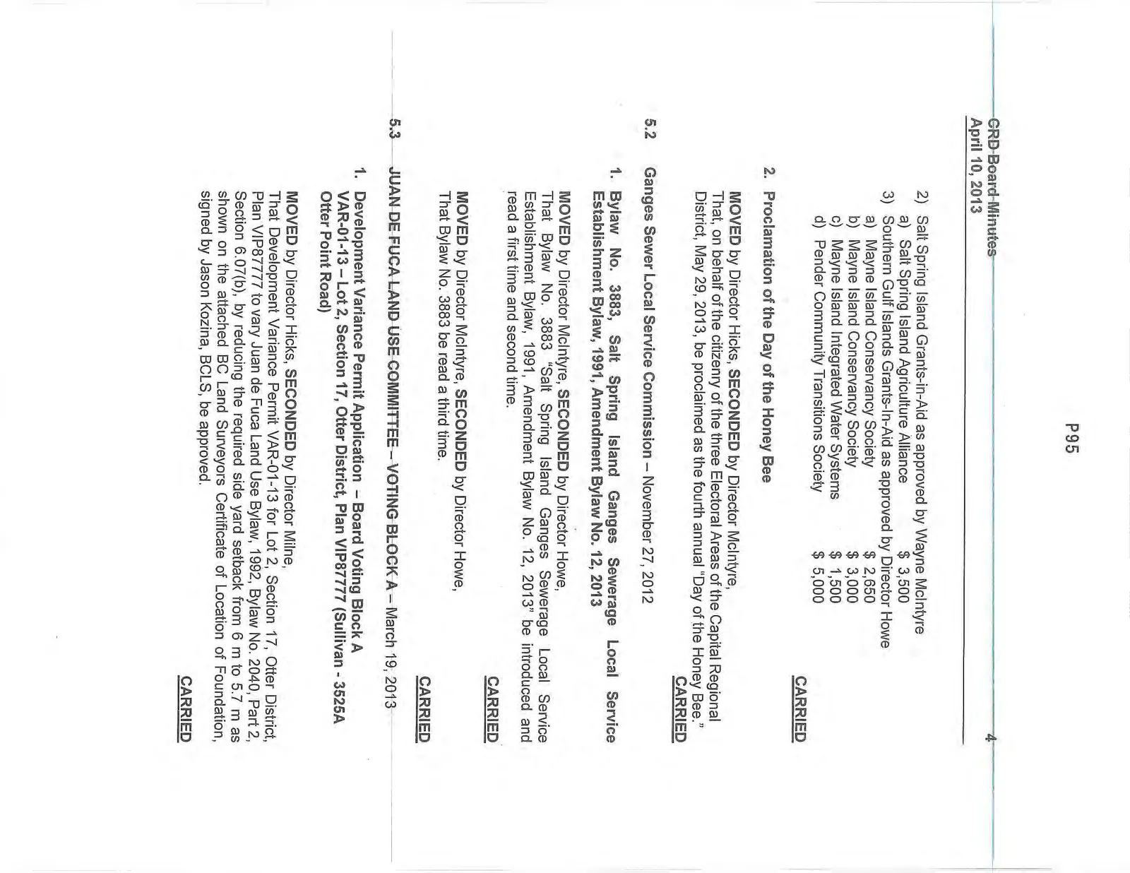 Fourth page of minutes covering grants-in-aid, honey bee proclamation, Ganges sewer commission, and Juan de Fuca land use items