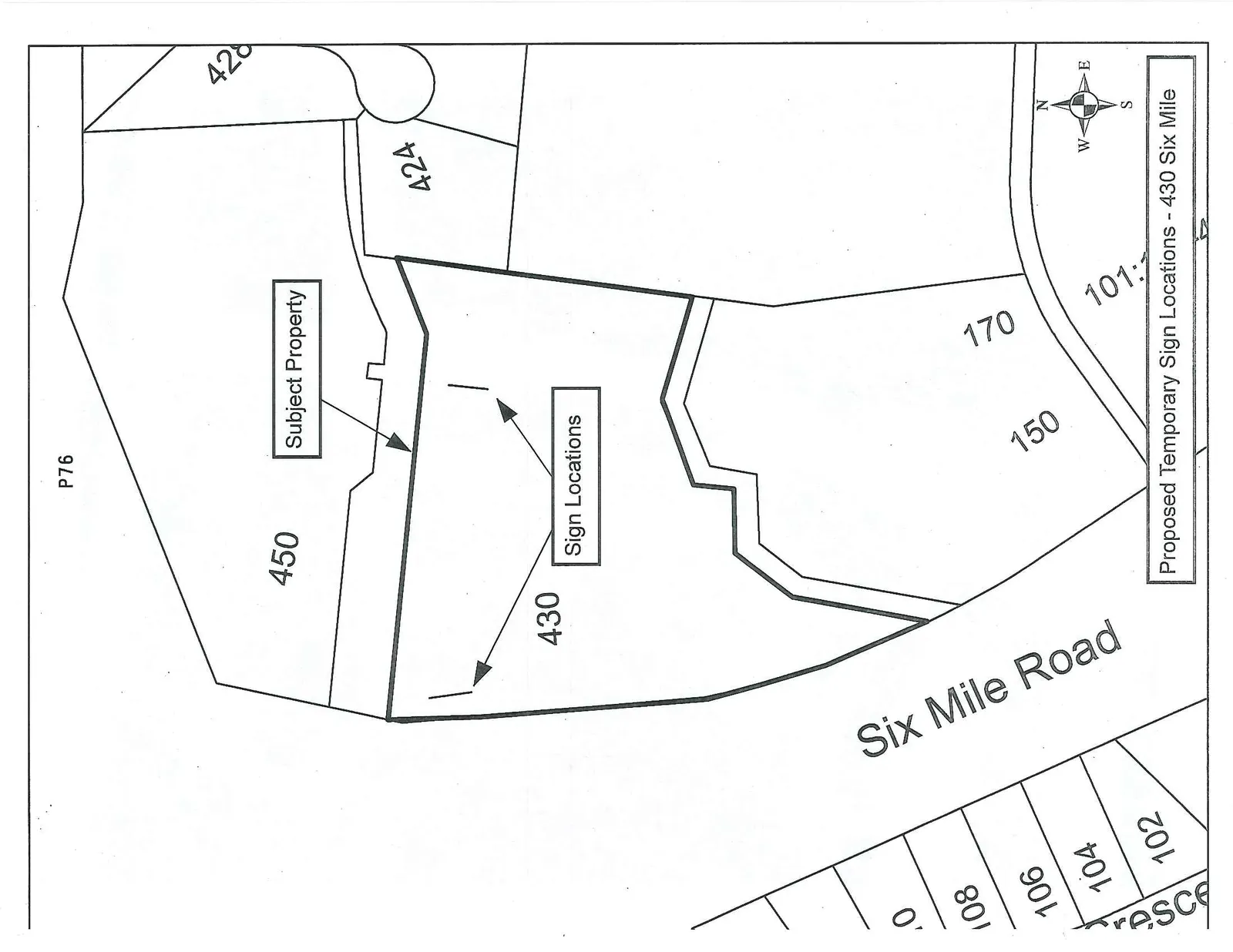 Diagram showing two proposed temporary sign locations on the subject property at 430 Six Mile Road