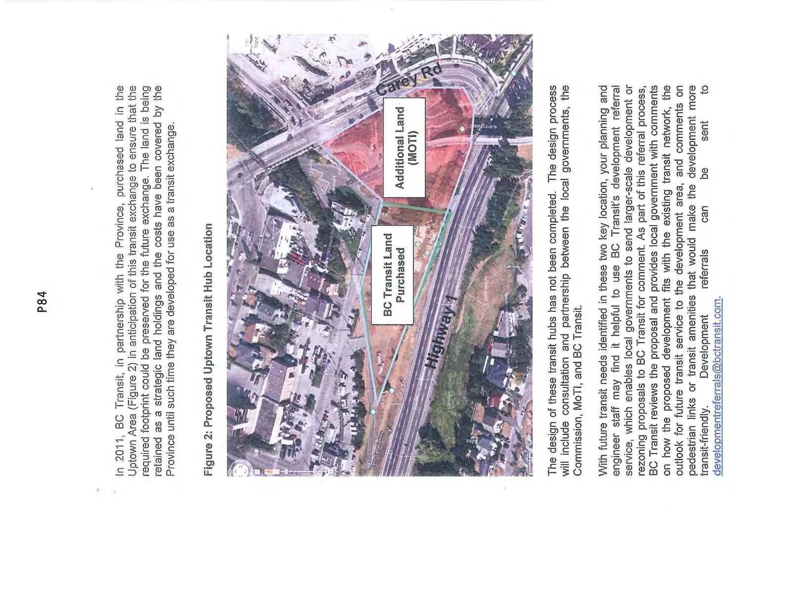 Aerial map showing the BC Transit Land Purchased and Additional Land (MOTI) parcels for the proposed Uptown Transit Hub near Highway 1 and Carey Rd