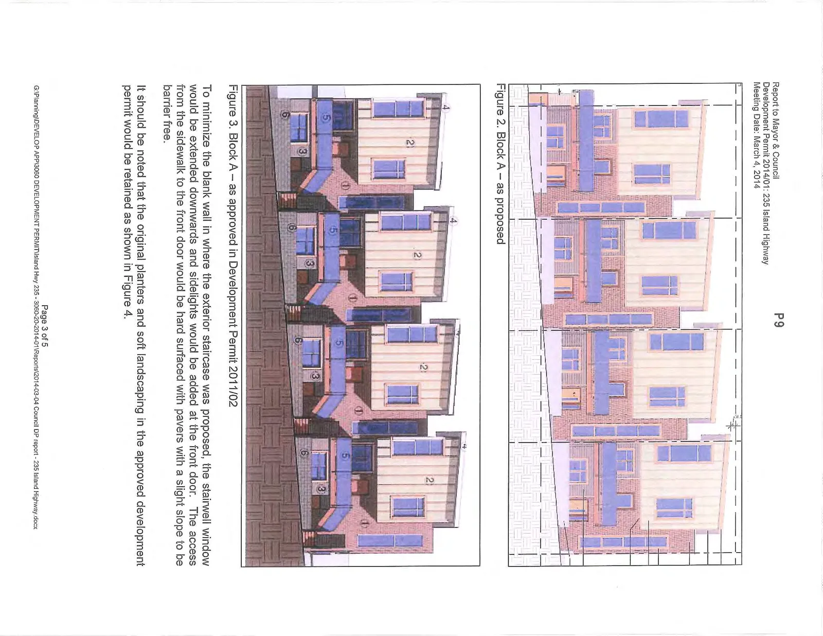 Figure 2. Block A – as proposed elevation showing the removal of exterior staircases