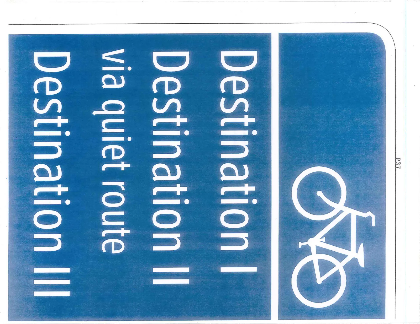 Sample wayfinding sign showing destinations I, II, and III