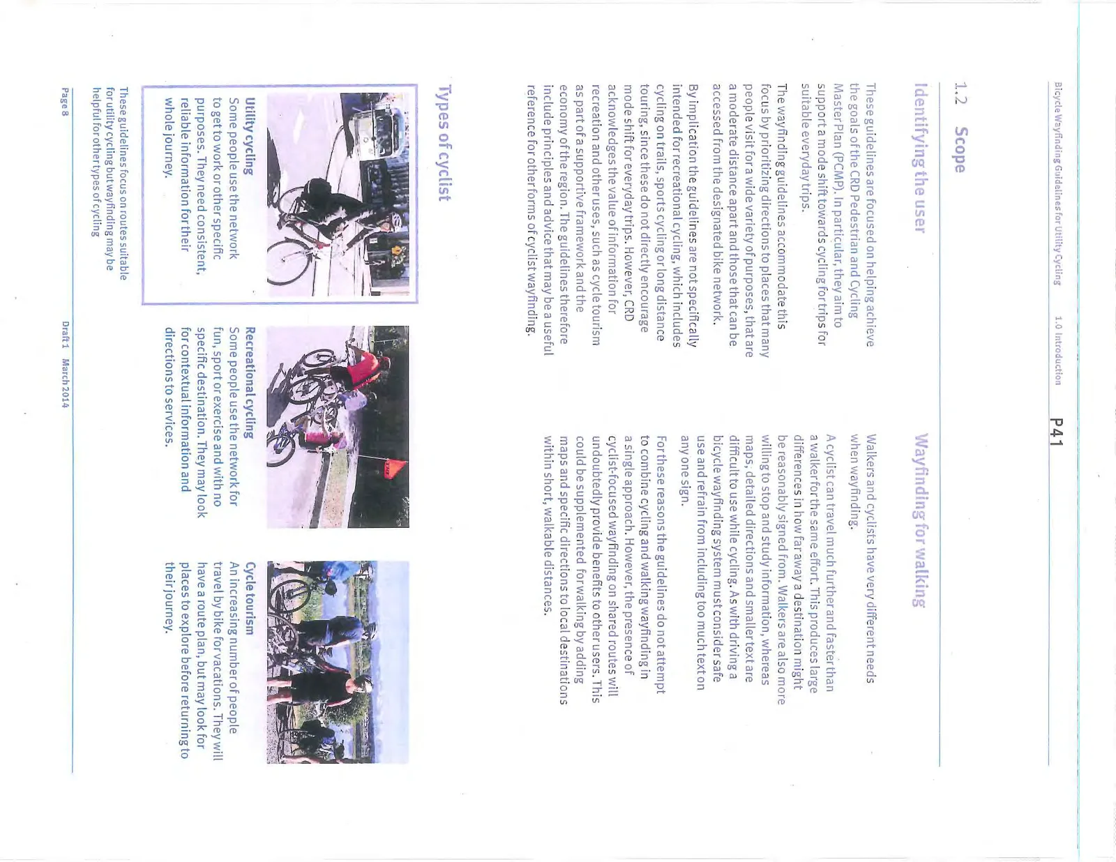 Photos illustrating the three types of cyclist described below