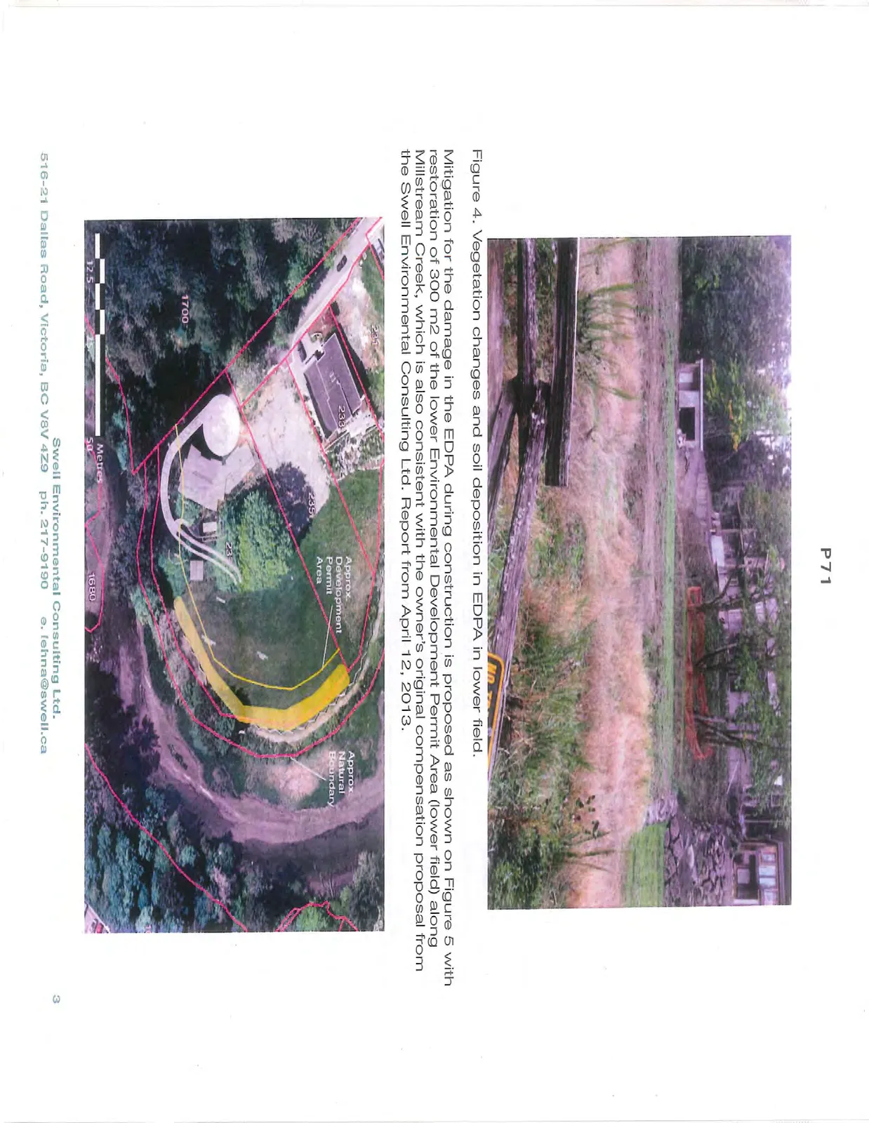 Photo of vegetation lost in EDPA from rock wall installation for driveway (Figure 3)