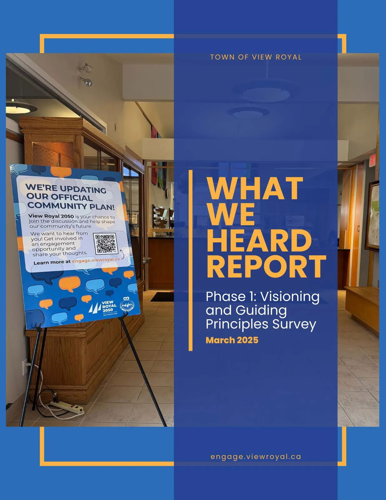 Cover page of "What We Heard Report" featuring a sign in a public building about updating the Official Community Plan