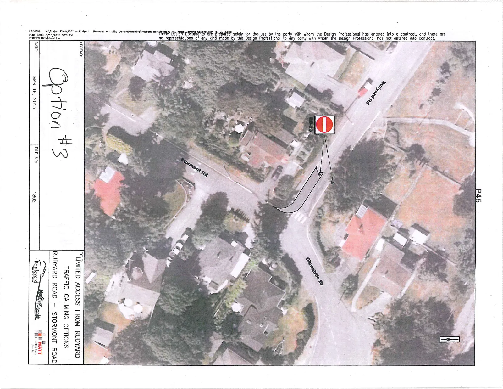 Aerial map of Option #3 showing limited access from Rudyard Road to Stormont Road and Glenairlie Drive with a "No Entry" sign.