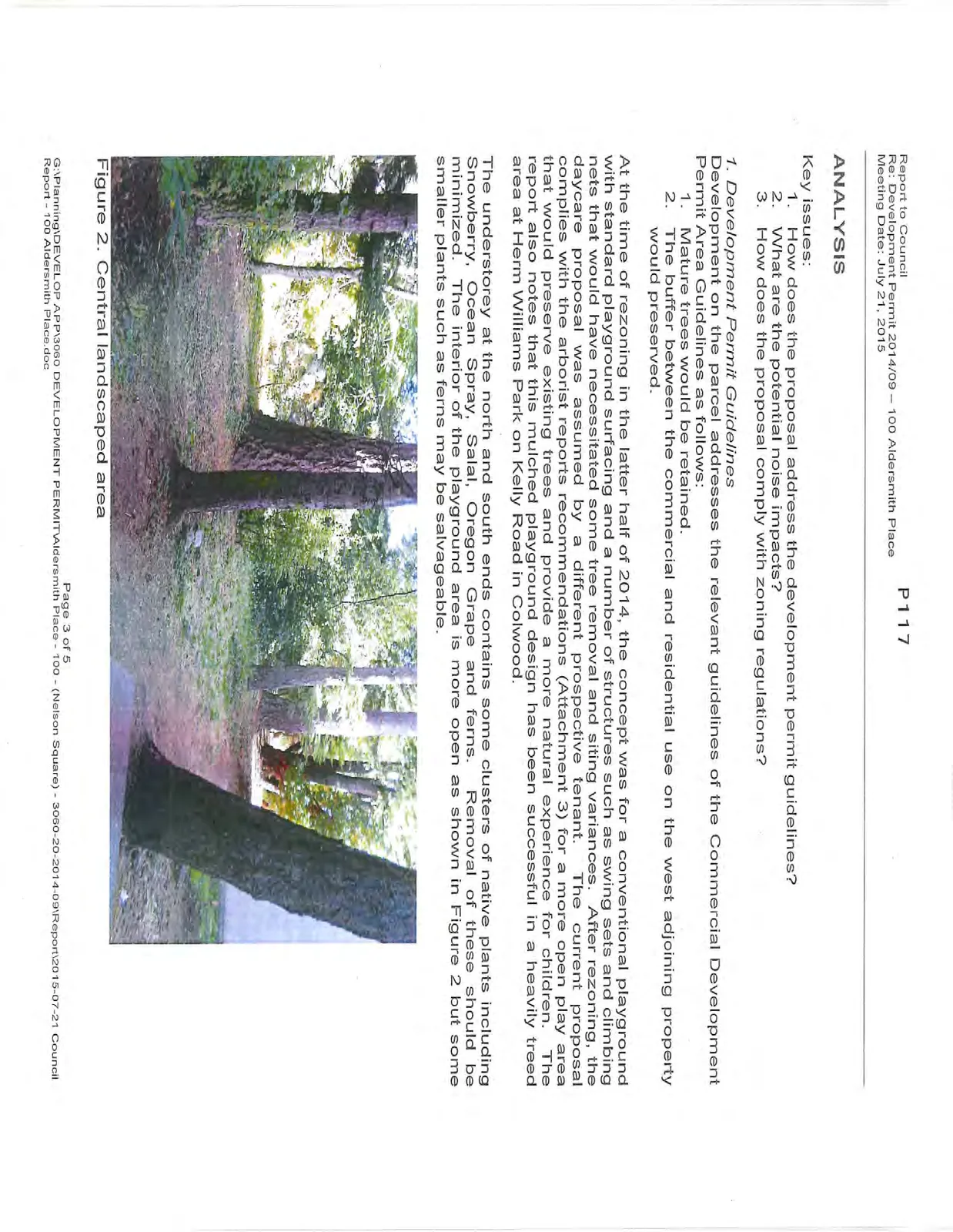 Figure 2. Central landscaped area