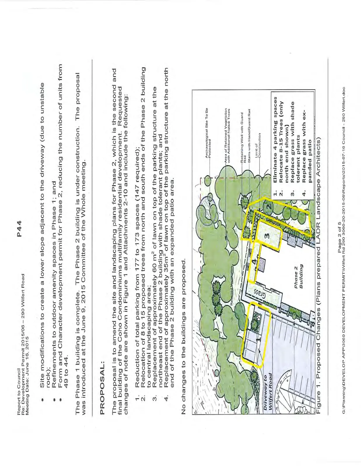 Figure 1. Proposed Changes (Plans prepared LADR Landscape Architects) site plan showing elimination of parking spaces and landscape adjustments