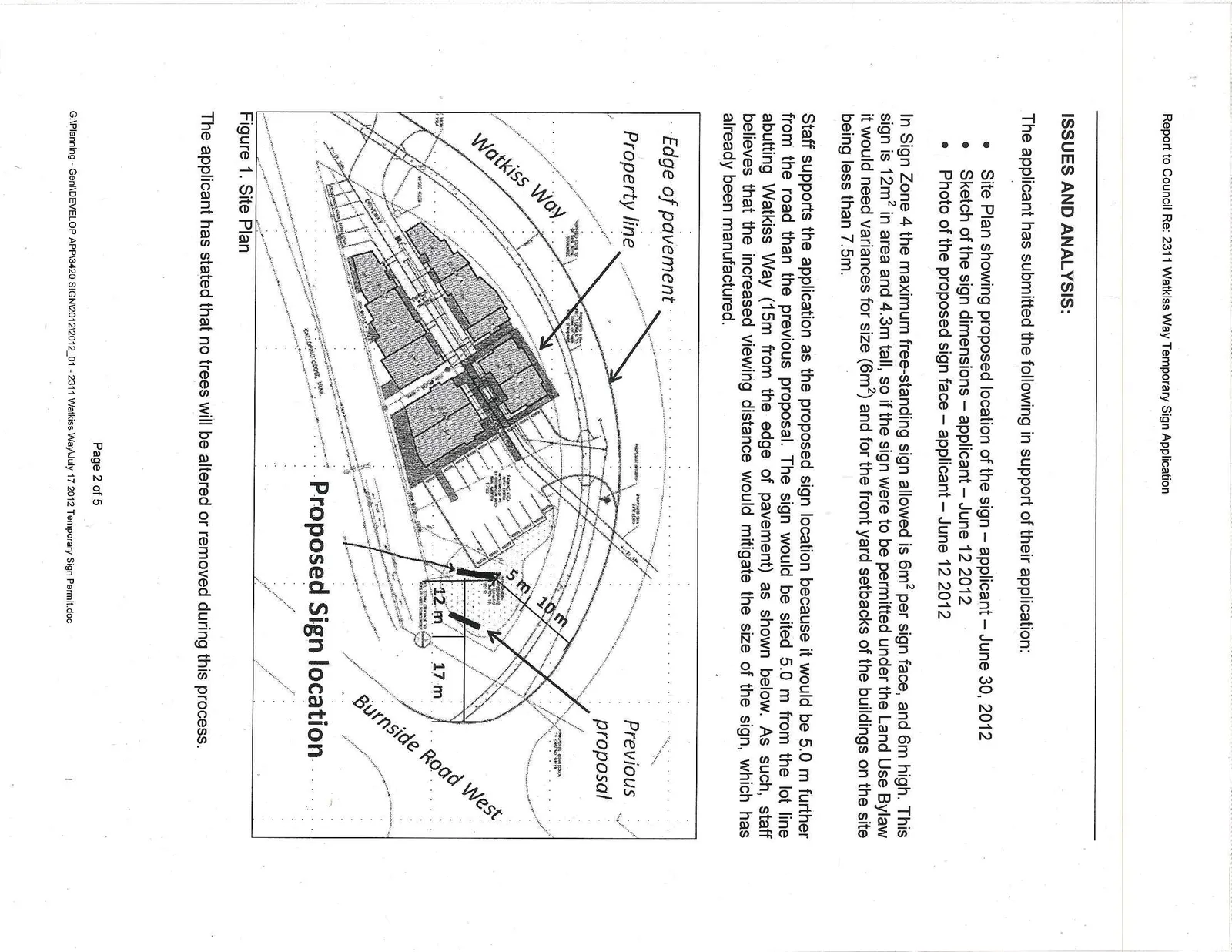 Figure 1. Site Plan showing the proposed sign location relative to Watkiss Way, Burnside Road West, and the previous proposal location.
