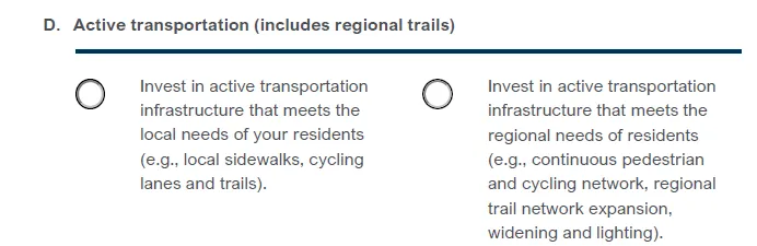 Question 1D regarding Active transportation (includes regional trails), asking to choose between investing for local needs (local sidewalks, etc.) vs. regional needs (continuous networks, trail expansion, etc.).