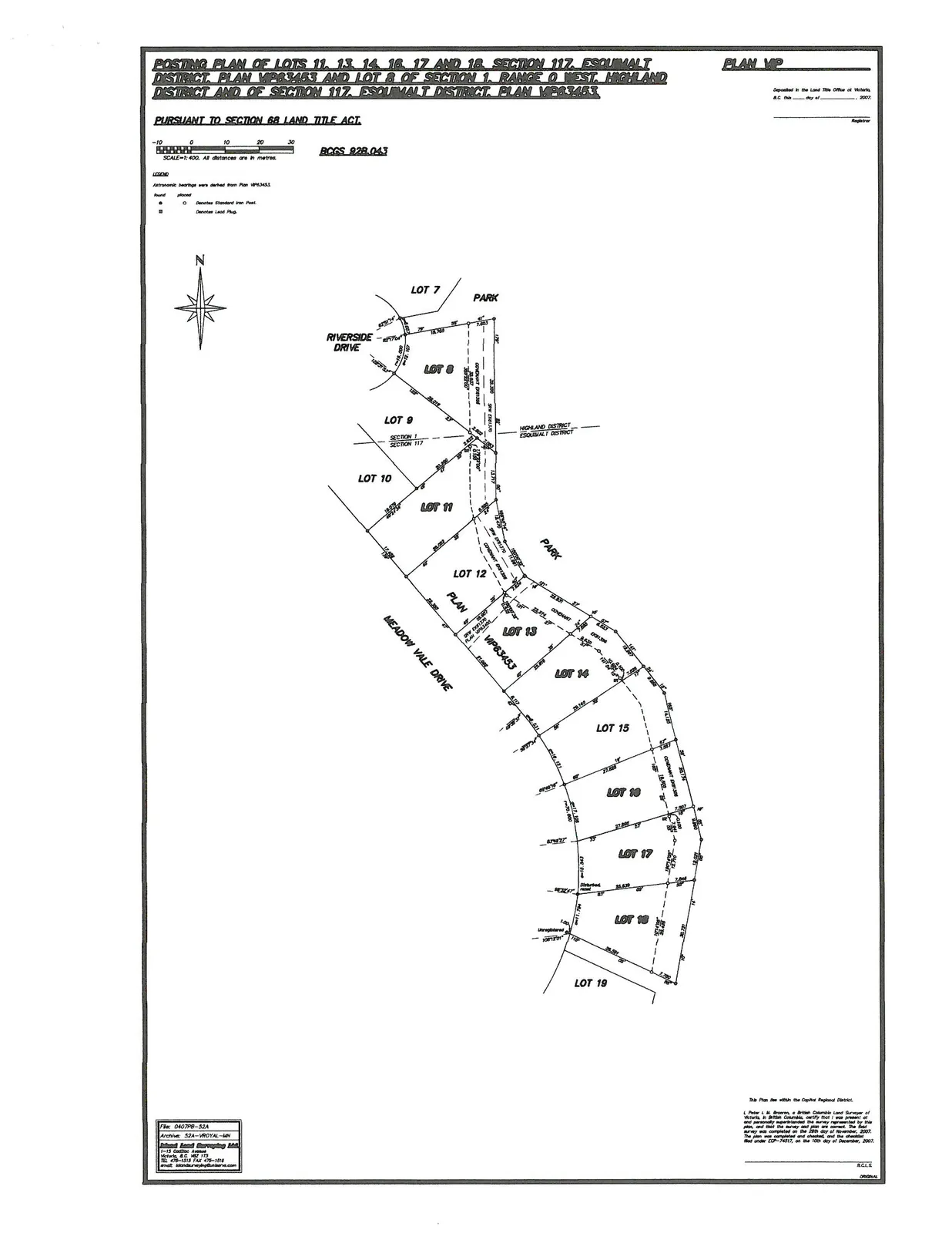 Posting plan of Lots 11, 13, 14, 16, 17 and 18, Section 117, Esquimalt District, Plan VIP83453 and Lot 8 of Section 1, Range 0 West, Highland District and of Section 117, Esquimalt District, Plan VIP83453
