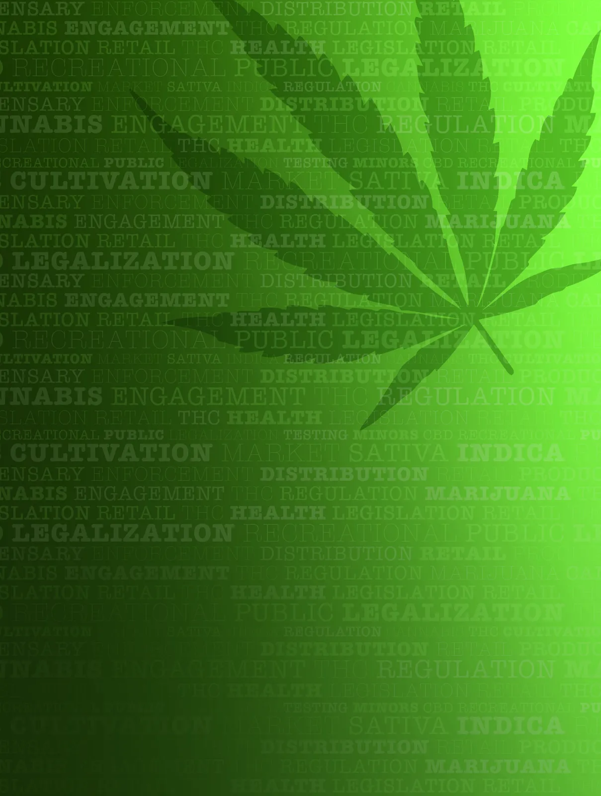 Cannabis leaf background with repeating text related to legalization and regulation