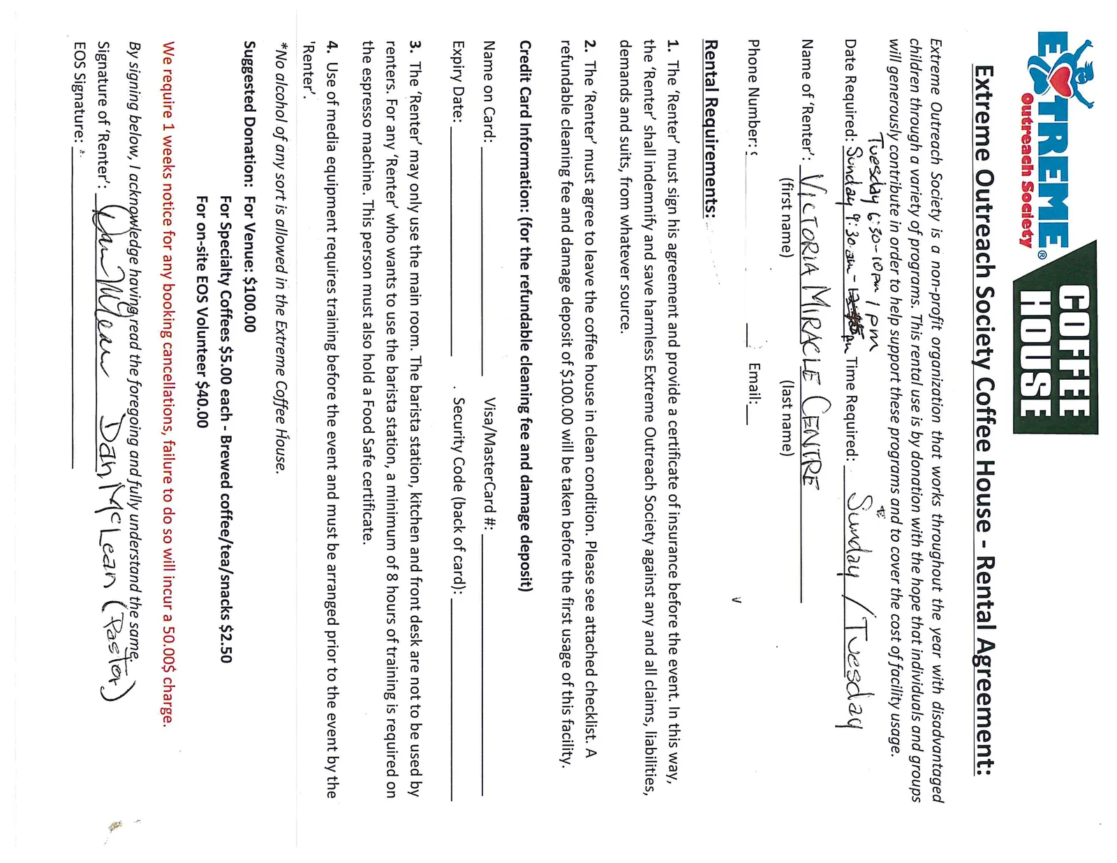 Completed Rental Agreement for the Extreme Outreach Society Coffee House with Victoria Miracle Centre