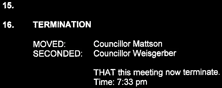 Record of the motion to terminate the meeting at 7:33 pm