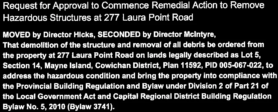 Order for demolition and debris removal to address hazardous conditions
