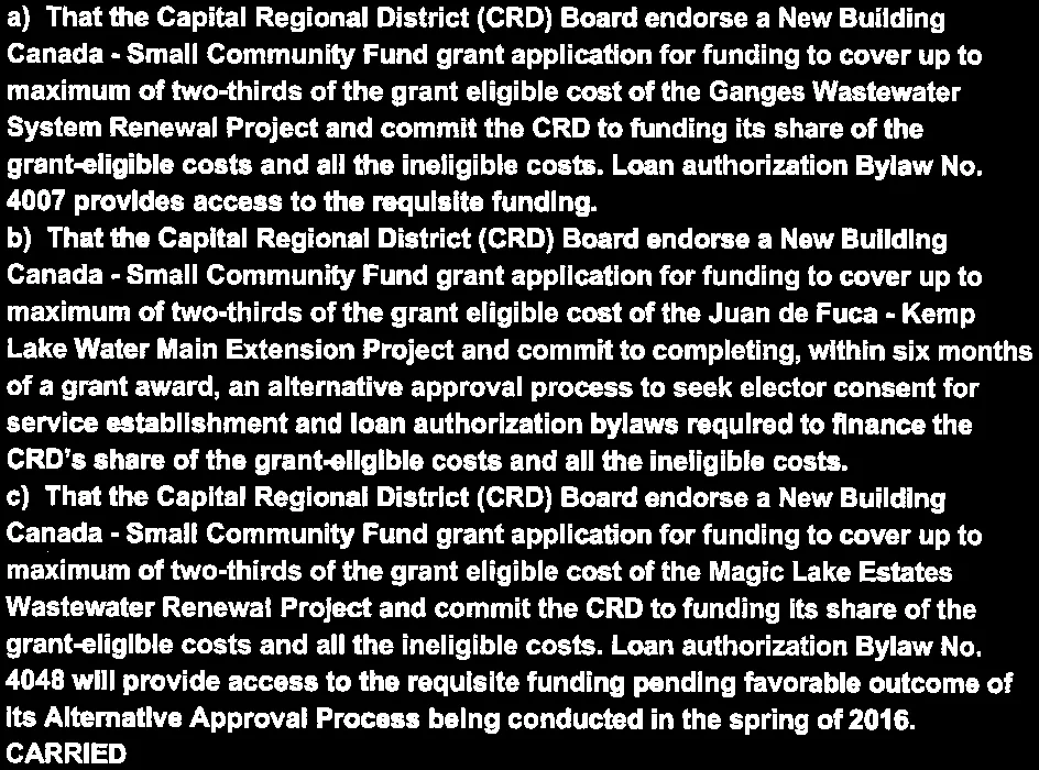 Endorsements for Ganges Wastewater Project, Juan de Fuca Kemp Lake Water Main Extension, and Magic Lake Estates Wastewater Renewal Project