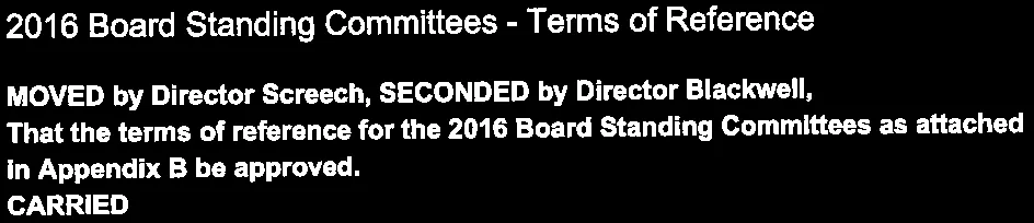 Approval of 2016 Board Standing Committee terms of reference in Appendix B