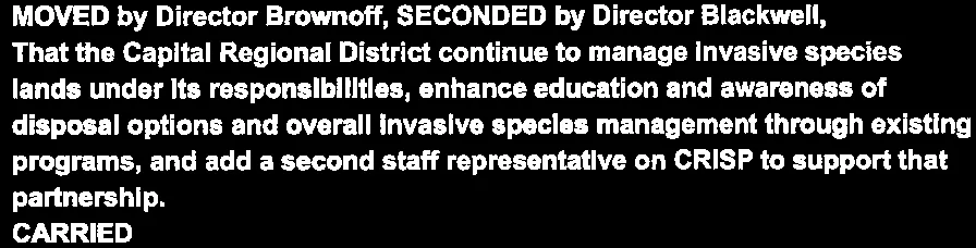 Verbatim motion for the continued management of invasive species and additional staff representation on CRISP