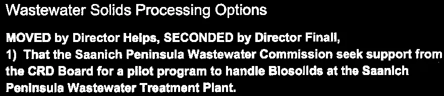 Verbatim motion for the Saanich Peninsula Wastewater Commission to seek support for a biosolids pilot program