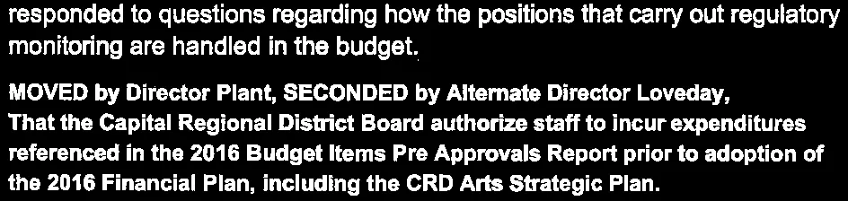 Verbatim motion for authorizing pre-approval expenditures prior to adoption of the 2016 Financial Plan