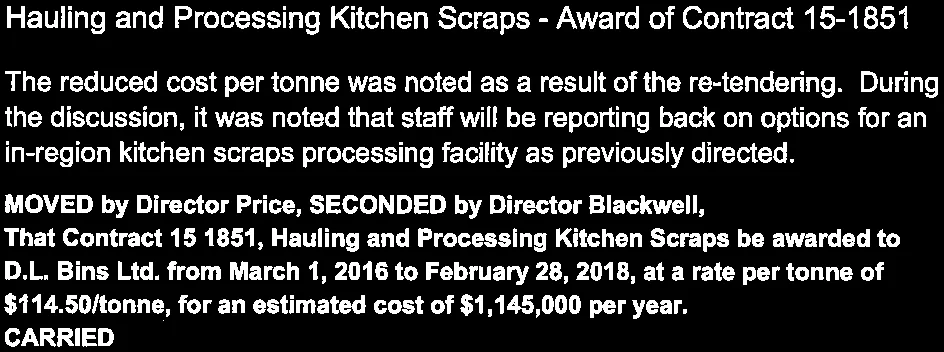 Verbatim motion for awarding the Hauling and Processing Kitchen Scraps contract to D.L. Bins Ltd.