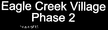 Project title text "Eagle Creek Village Phase 2"