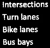 List of elements requiring increased road right-of-way and pavement widths