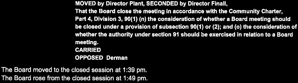 Motion to close the meeting under sections 90(1)(n) and (o)