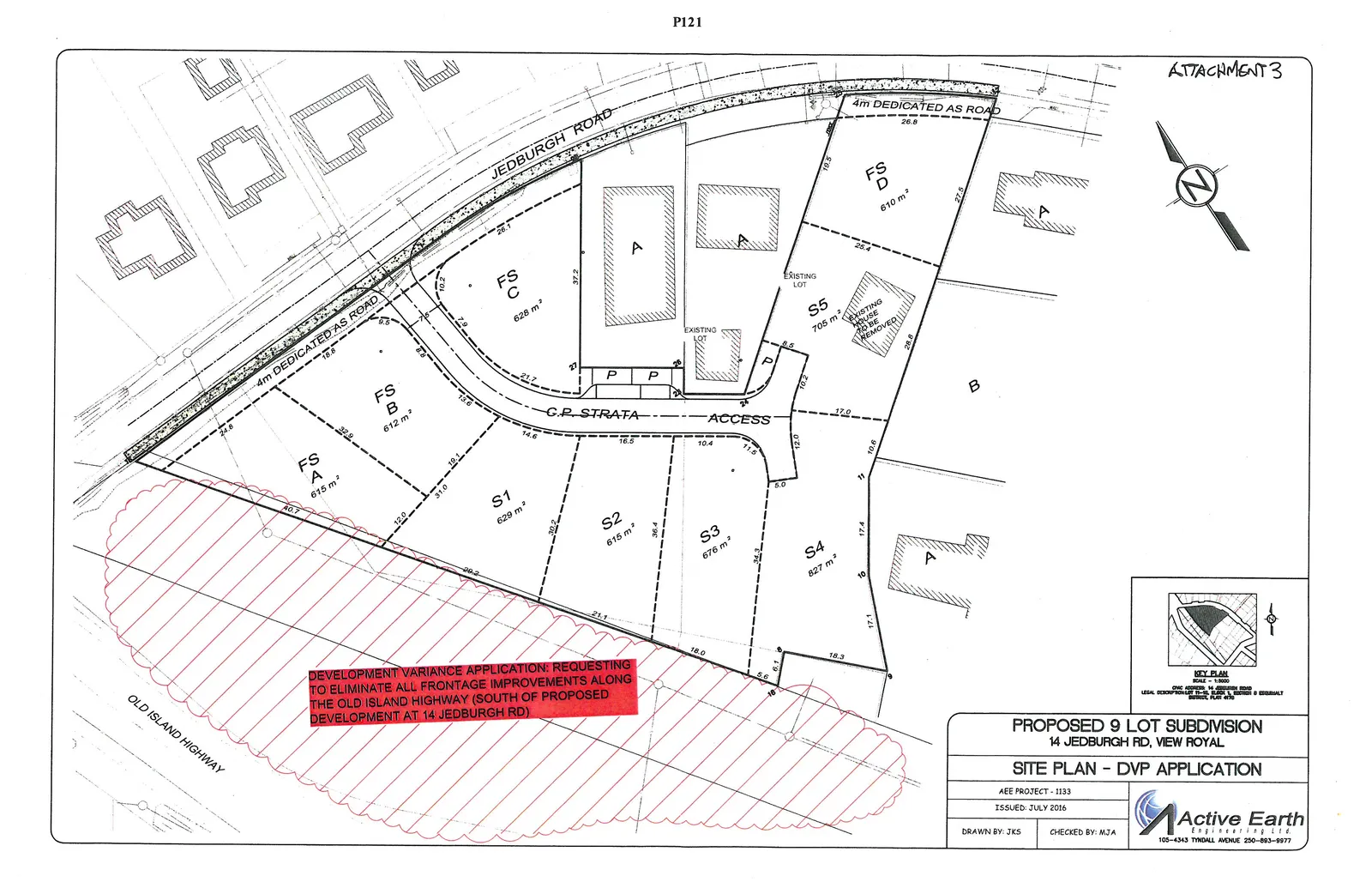 Detailed site plan for the proposed 9-lot subdivision at 14 Jedburgh Rd. The plan labels lots FS A through FS D and S1 through S5, with a central "C.P. STRATA - ACCESS" road. A red hatched area along the Old Island Highway frontage contains the note: "DEVELOPMENT VARIANCE APPLICATION: REQUESTING TO ELIMINATE ALL FRONTAGE IMPROVEMENTS ALONG THE OLD ISLAND HIGHWAY (SOUTH OF PROPOSED DEVELOPMENT AT 14 JEDBURGH RD)".
